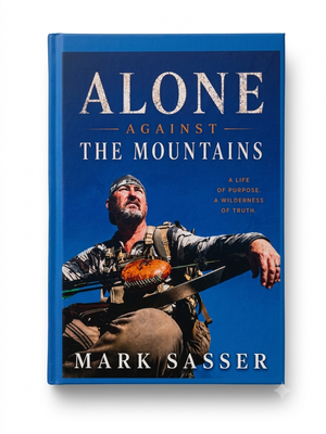 Alone Against the Mountains Book by Mark Sasser